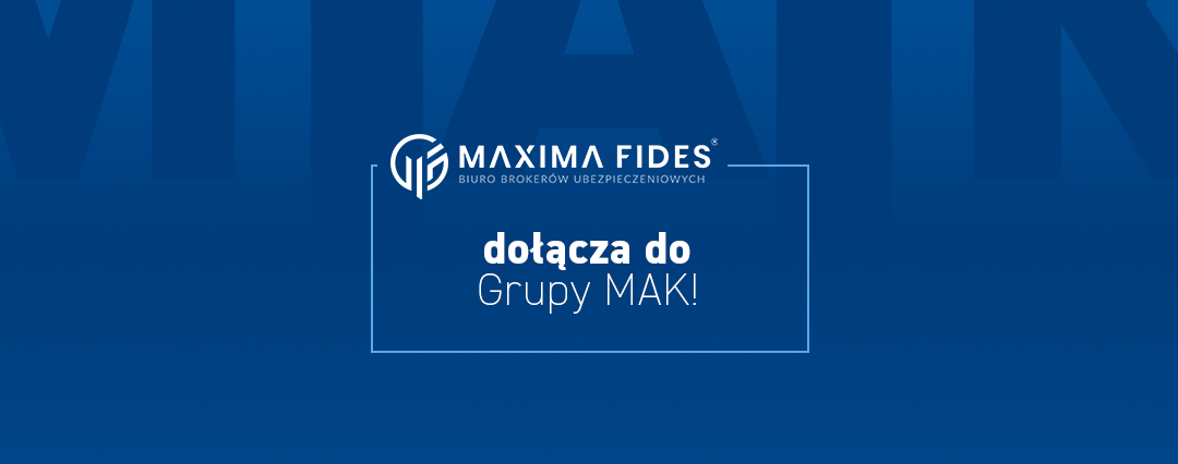 Grafika informująca o dołączeniu spółki Maxima Fides do Grupy MAK